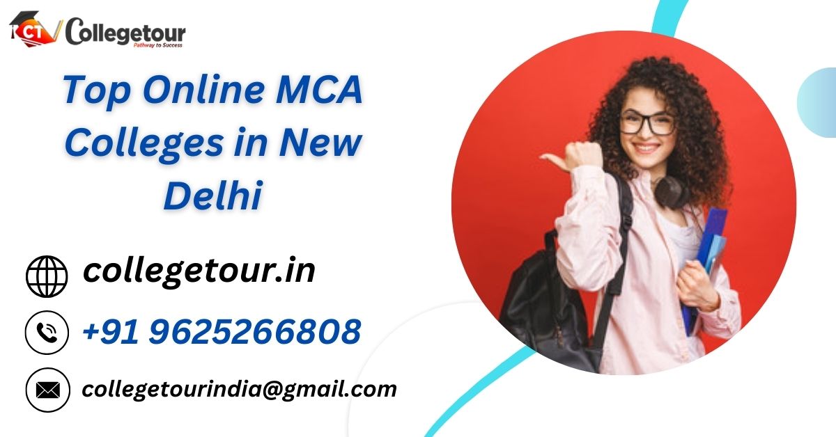 Top Online Mca Colleges In New Delhi